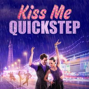 Kiss Me Quickstep - New Wolsey Theatre